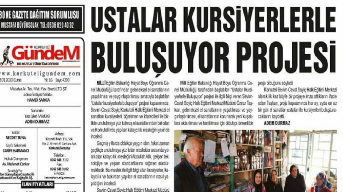 USTALAR KURSİYERLERLE BULUŞUYOR PROJESİ